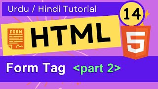 HTML Form Tag Tutorial in Urdu / Hindi Part 2