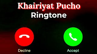 Khariyat pucho song ringtone ...