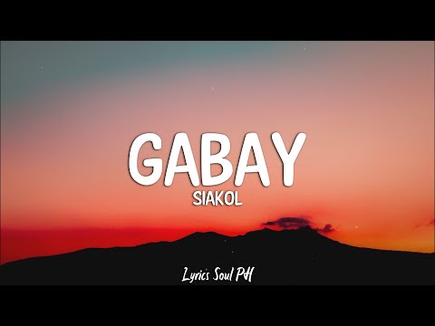 Gabay - Siakol (Lyrics)