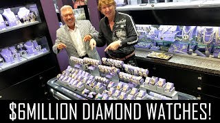 $6MILLION DIAMOND WATCHES!