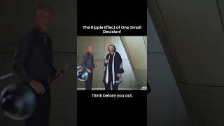 The ripple effect of one small decision
