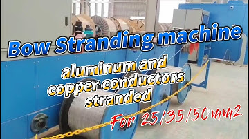 Bow type stranding machine Aluminum and Copper Conductors Stranding machine