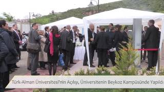Türk - Alman Üniversitesinin Açılışı Yapıldı