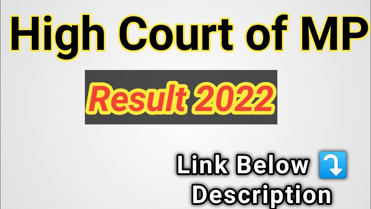 High Court of MP || Result 2022 || Merit List || Check Your Name Below⤵️Description Link @ Moinuddin