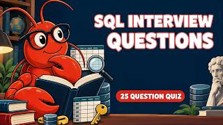 SQL Interview Questions: Top 25 Questions | Lobster Logical