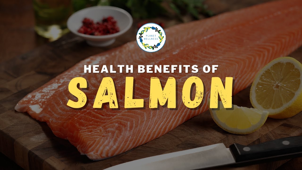 Health Benefits Of Salmon YouTube