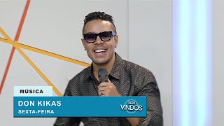 DON KIKAS - SEXTA FEIRA | BEM-VINDOS | RTP ÁFRICA
