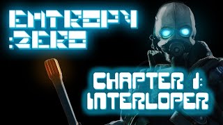 Entropy: Zero | Chapter 1: Interloper