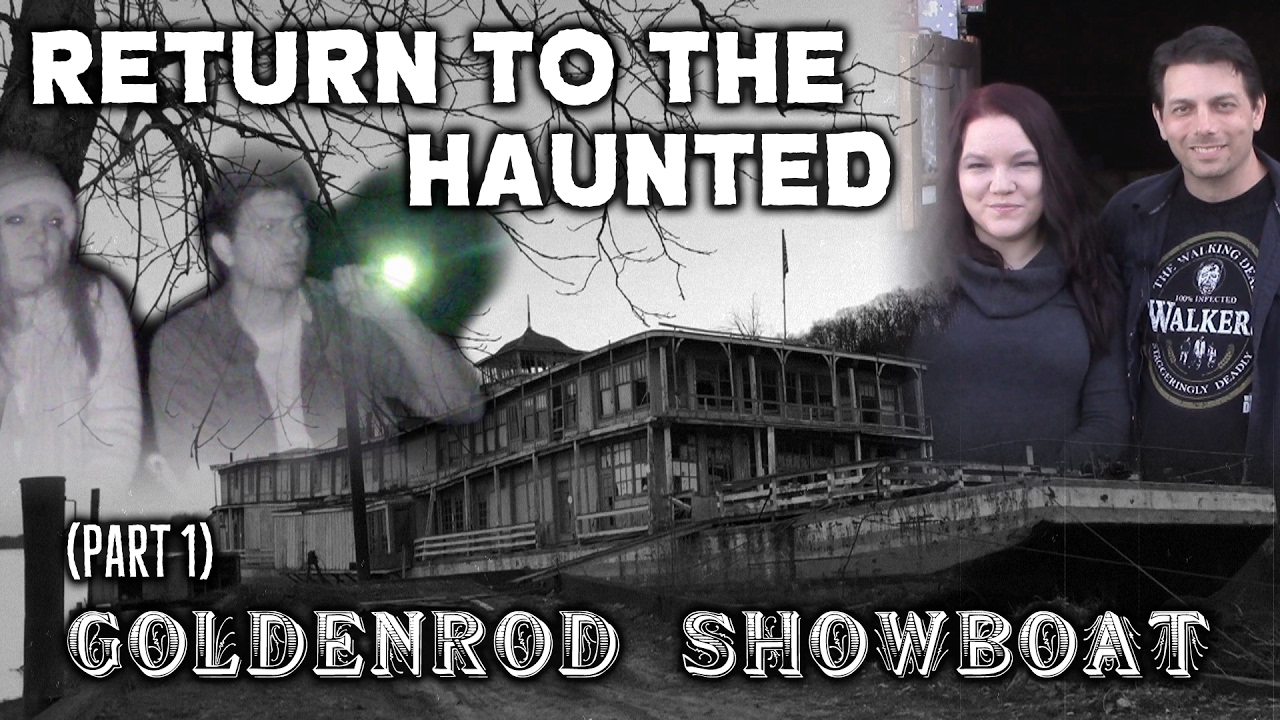Haunted Goldenrod Showboat Return! Part 1