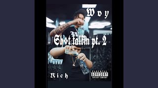Shit talkin Pt. 2 (feat. RICH)