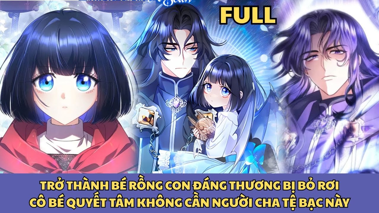 FULL 1+25 || Trở Thành Bé Rồng Con Đáng Thương Bị Bỏ Rơi || Quả Đào Review