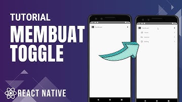 Cara Membuat Toggle Menu di React Native