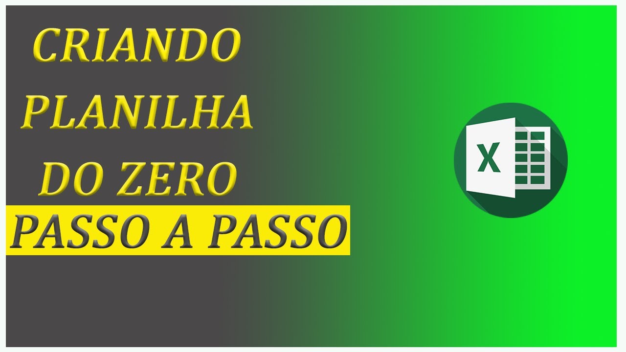 Como fazer uma planilha do ZERO I Passo a Passo - YouTube