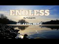 Endless  By Prabajithk - Relaxing Music -