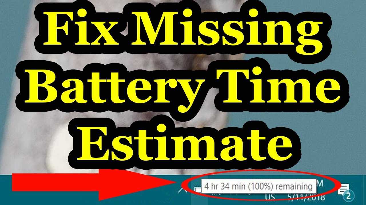 windows 10 battery time remaining wrong windows 10 battery time remaining wrong