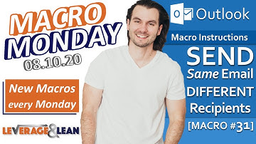 Macro Instructions | Outlook Send Same Email Different Recipients [Macro #31]| Macro Monday 08.10.20