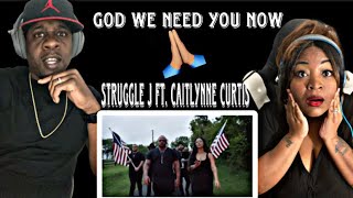 THIS AWAKENED US!!! STRUGGLE JENNINGS & CAITLYNNE CURTIS - GOD WE NEED YOU NOW (REACTION)