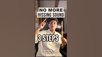 Secret of Sweet flute sound | remove hissing sound | Airy sound | Lesson | Tutorial | For beginners