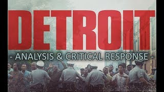 Detroit: Analysis and Critical Response