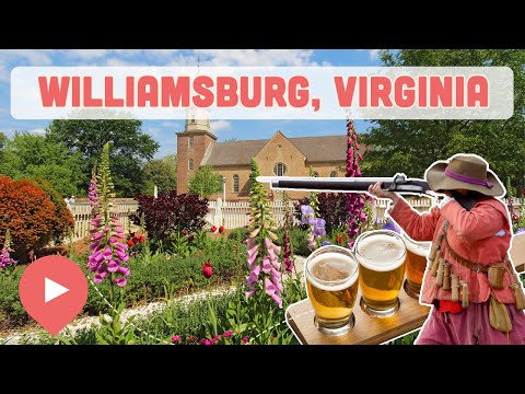 Video: Williamsburg, Virginia (külastaja juhend)