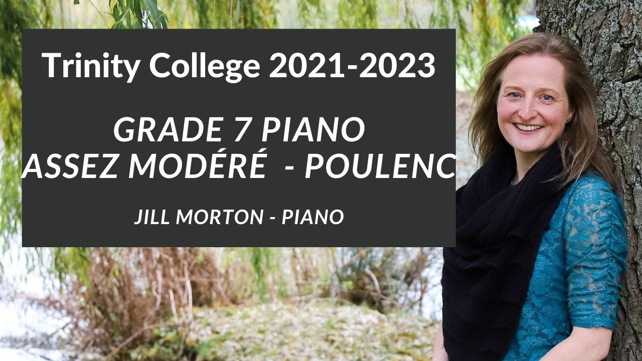 Assez modéré - Poulenc, Grade 7 Trinity College Piano 2021-2023, Jill Morton  - Piano