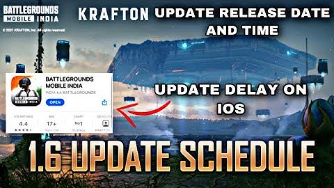 BGMI 1.6 UPDATE OFFICIAL RELEASE TIME | BGMI 1.6 UPDATE DELAYED ON IOS | HOW TO GET BGMI 1.6 UPDATE