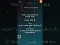 HTML Style Attribute #music  #shorts