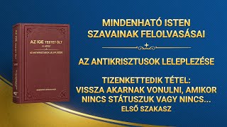 Isten igéje | „Tizenkettedik tétel: Vissza akarnak vonulni, amikor nincs státuszuk vagy nincs reményük az áldások elnyerésére” (Első szakasz)