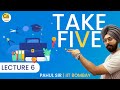 Take FIVE - Episode 6 | Top 5 Advanced Level Questions For 2020 JEE & NEET | Pahul Sir