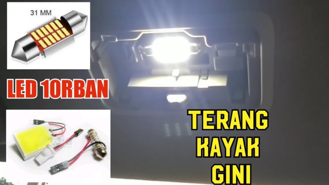 Review lampu Plafon LED Festoon dan LED Plasma dimobil YouTube