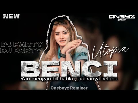 DJ BENCI-UTOPIA_STYLE PARTY_FROM ONEBOYZ REMIXER