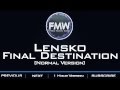 Lensko - Final Destination 2015