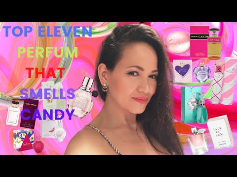 TOP ELEVEN PERFUME THAT SMELL SWEET CANDY| PERFUME REVIEW