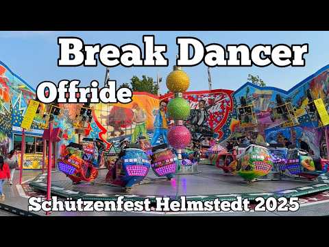 Break Dancer - Rasch - Offride | Schützenfest Helmstedt 2025