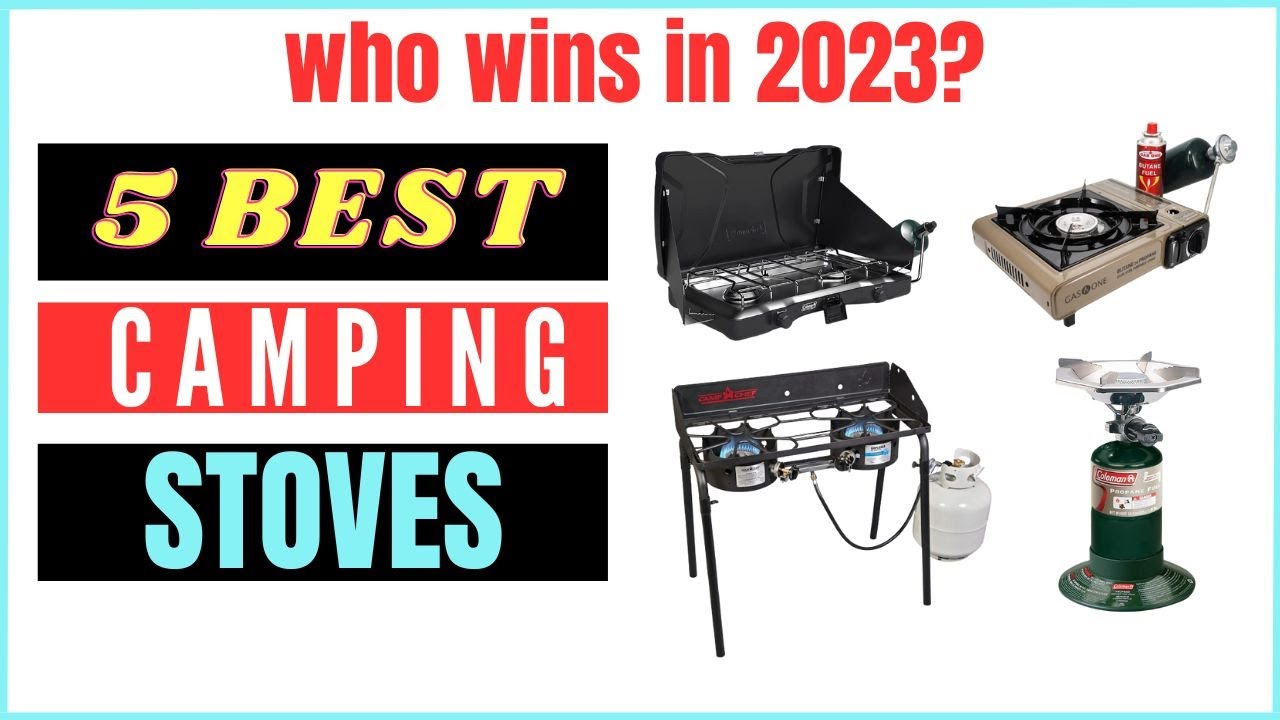 Best Camping Stoves For The Money 2023 Top 5 Best Camping Stoves Review [Watch Before You Buy