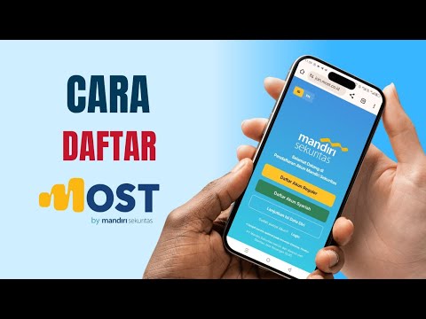 Cara Daftar Most Mandiri Sekuritas
