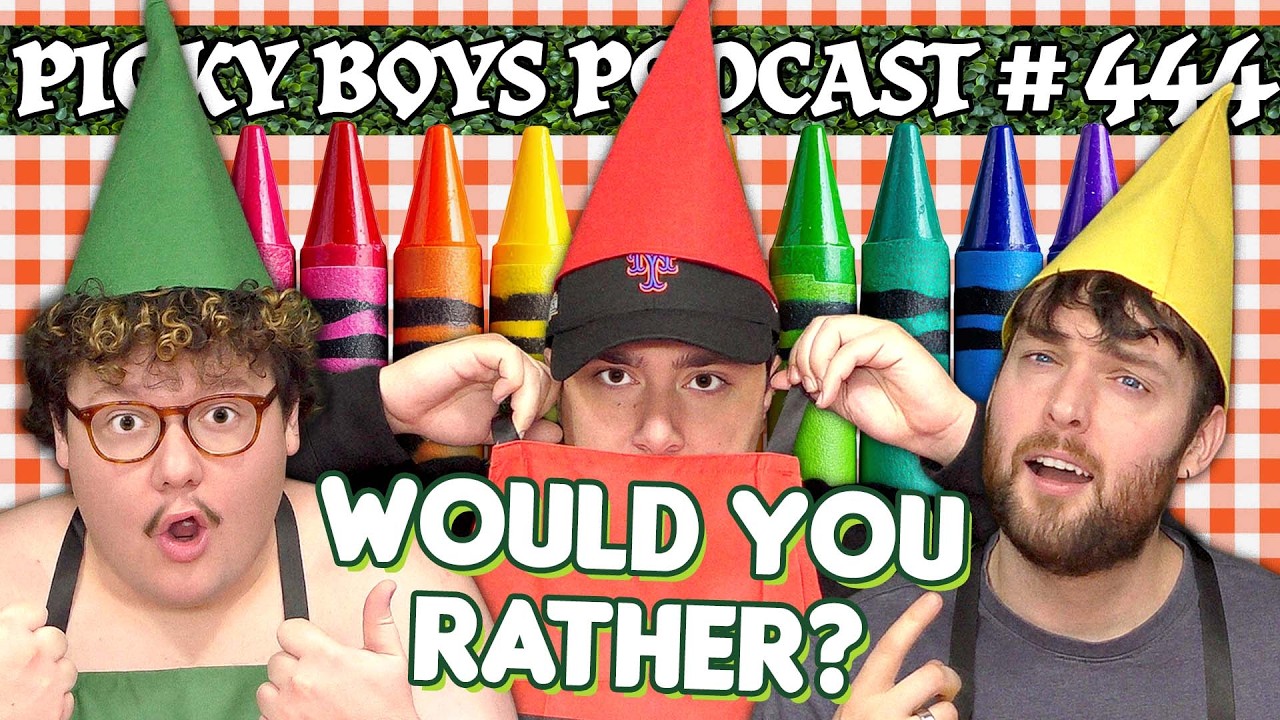 Would You Rather Pt. 36 - Picky Boys Podcast #444
