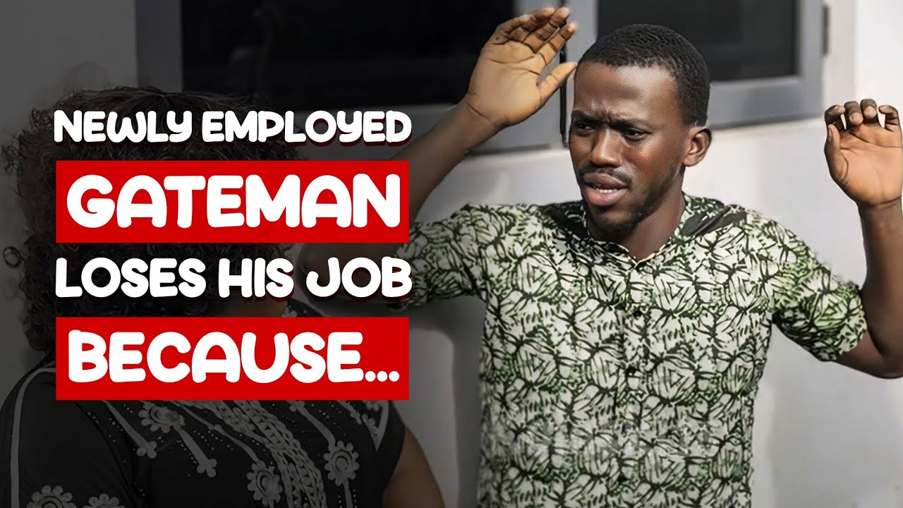 Newly Employed Gateman, Loses His Job Because...| Kolo Skits