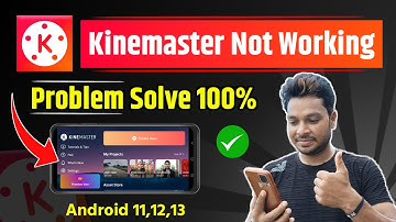 kinemaster not open problem | kinemaster not open problem solve 2023