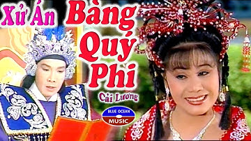 Cai Luong Xu An Bang Quy Phi