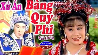 Cai Luong Xu An Bang Quy Phi