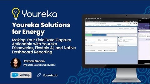 4. Youreka for Field Audits | Making Field Data Capture Actionable with Youreka Discoveries
