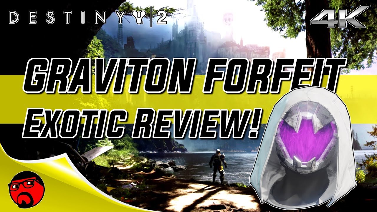 Destiny 2 Exotic Review Graviton Forfeit! [4K] YouTube