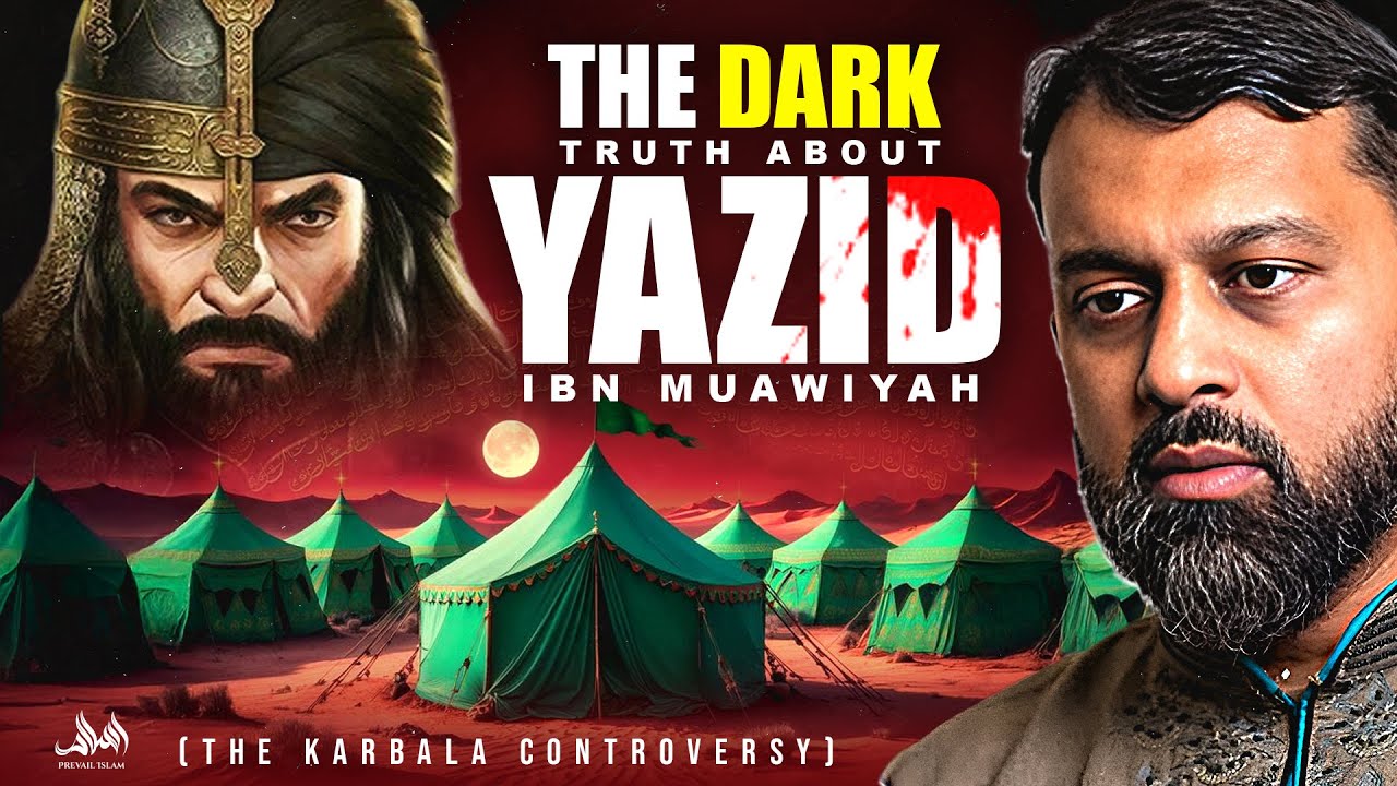 The DARK Truth About Yazid ibn Muawiyah - The Karbala Controversy - Muharram | Dr. Yasir Qadhi