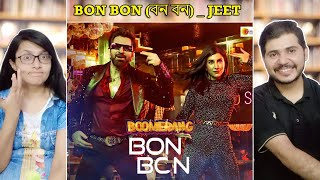 Couple Reaction on BON BON (বন বন) | Jeet | Rukmini | Nilayan | Nakash | | Bosco-Caesar