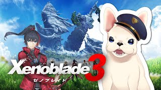 【 Xenoblade3 】広大な大地をどこまでも散歩できるのは最高#4【 犬尾まわり 】