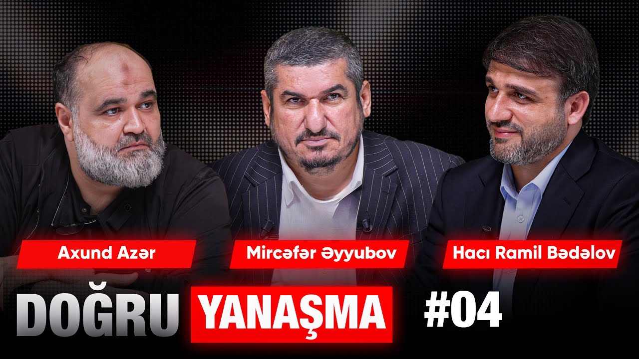 Doğru yanaşma #04 - Hacı Oktayın təqdimatında: Axund Azər, Mircəfər Əyyubov, Hacı Ramil Bədəlov