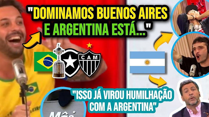 BRASILEIRO ALOPROU PROGRAMA ARGENTINO E CHORO ARGENTINO ANTES DA FINAL BOTAFOGO E ATLÉTICO-MG
