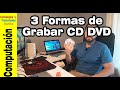 3 Formas de grabar o quemar CD o DVD sin programas en Windows 10