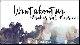 P!nk - What About Us (Orchestral Version)